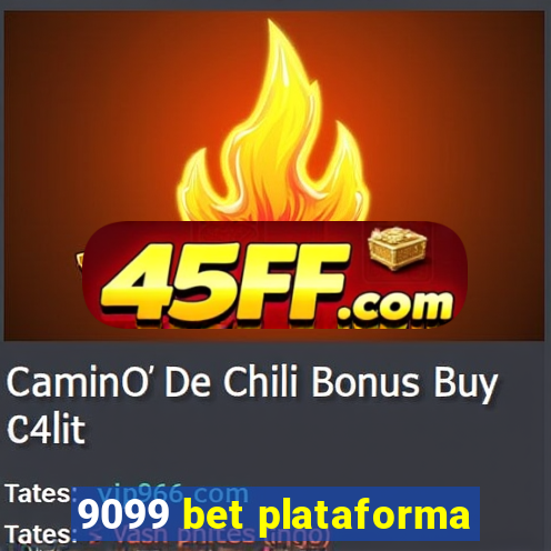 9099 bet plataforma